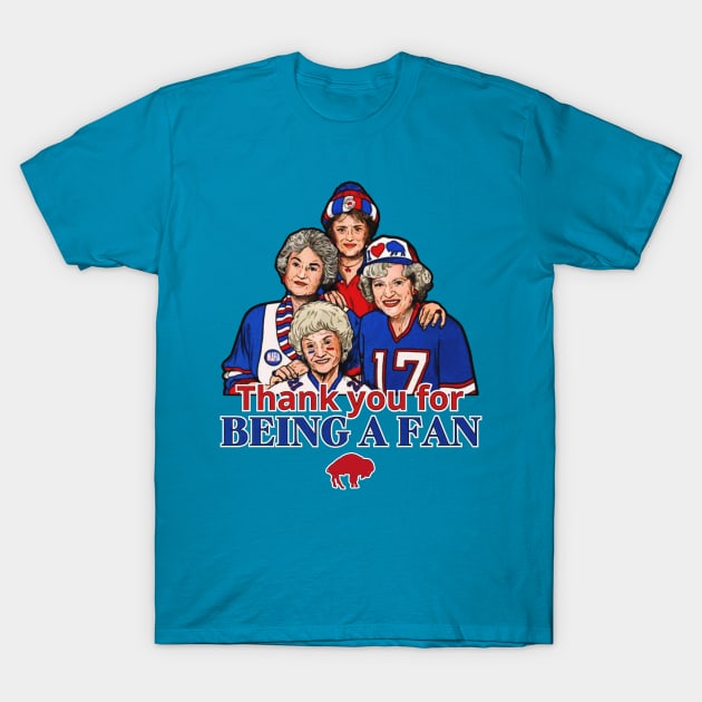 Golden Girls - Buffalo Bills Original Aesthetic Tribute 〶 T-Shirt by Terahertz'Cloth